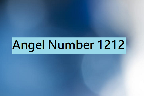 Angel Number 1212 & Meaning