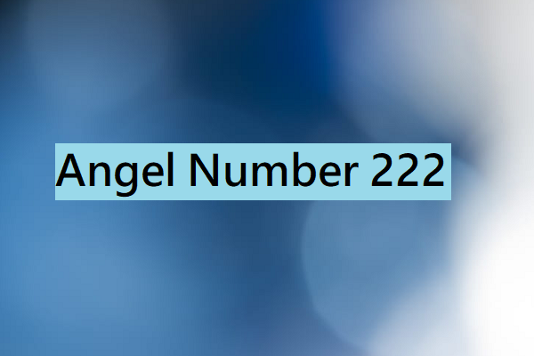 Angel Number 222 Meanings
