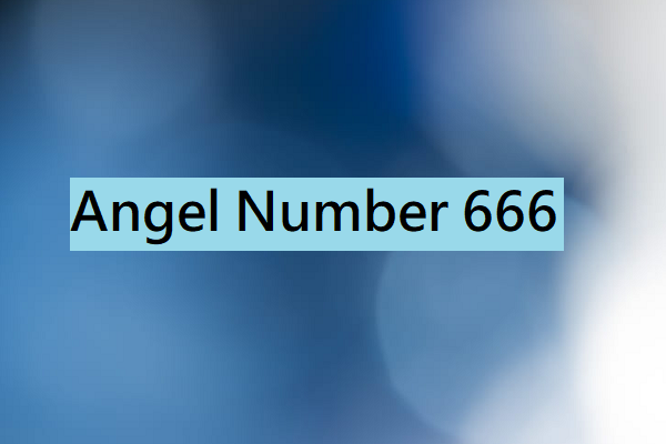 Angel Number 666 - Spiritual Meaning of 666