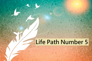 Life Path Number 5 | Life Path, Traits, Love, Career - The Astrology Site
