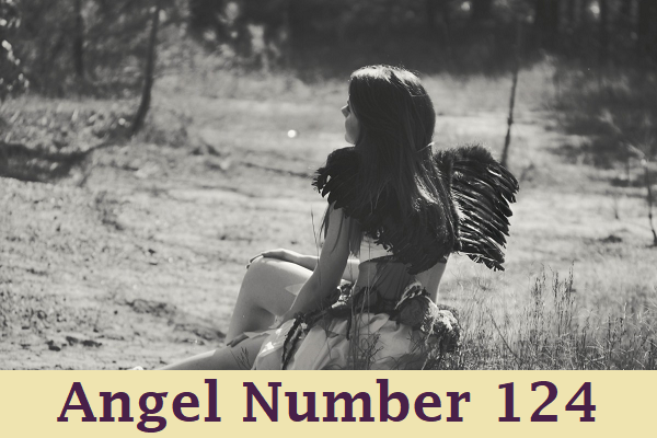 Angel Number 124 Meaning