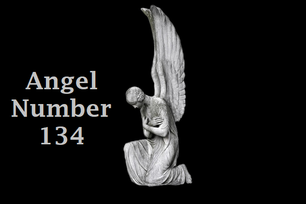 Angel Number 134 Meanings