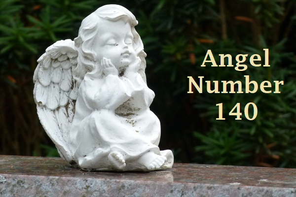 Angel Number 140 Meaning