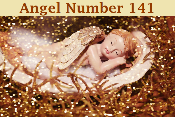 Angel Number 141 Meaning