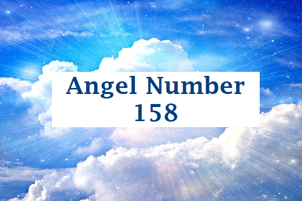 Angel Number 158 Meaning