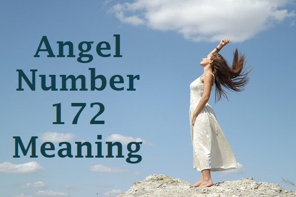 Angel Number 172 Meaning