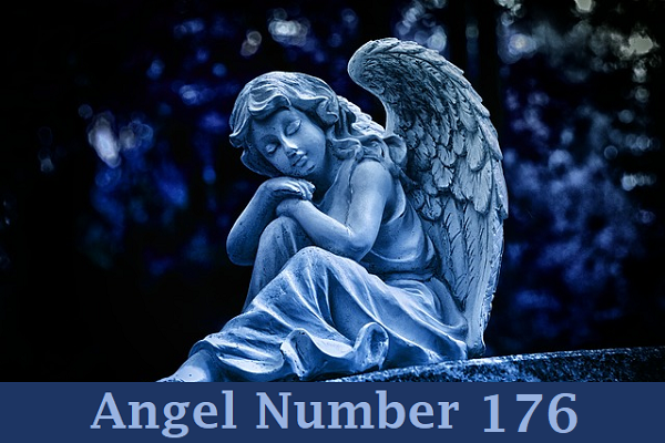 Angel Number 176 Meaning