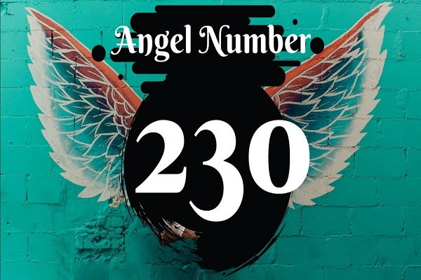 230 Angel Number Spiritual Meaning