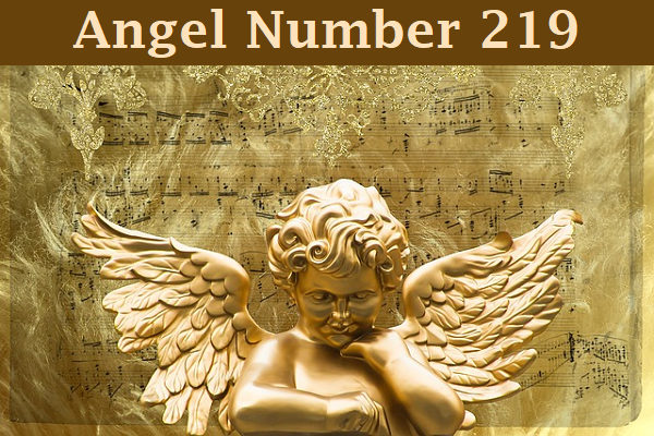 Angel Number 219 Meaning