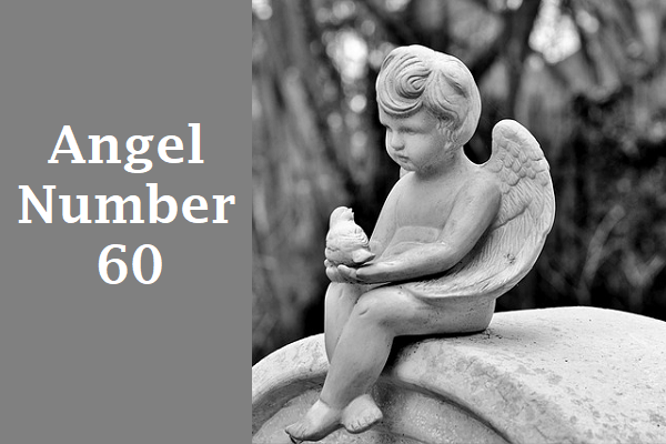 Angel Number 60 Meaning