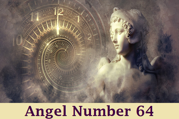 Angel Number 64 Meaning
