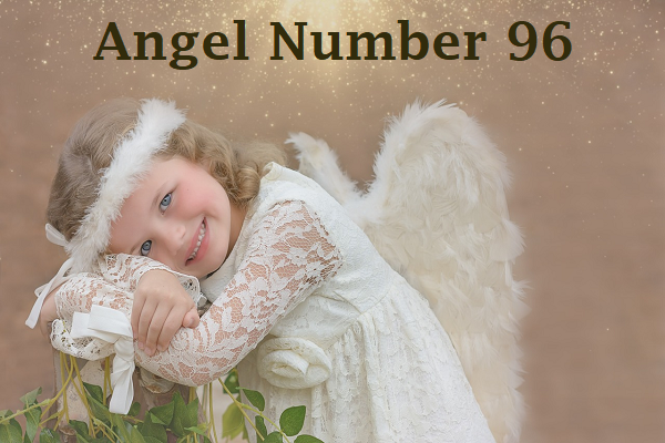 Angel Number 96 Meaning