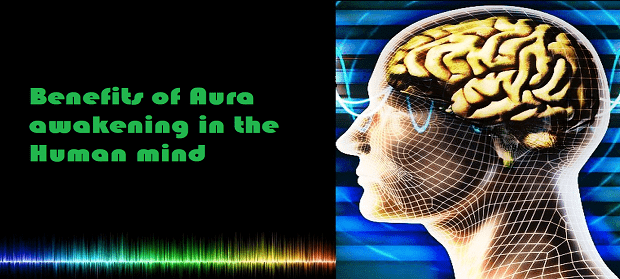 Benefits of aura awakening