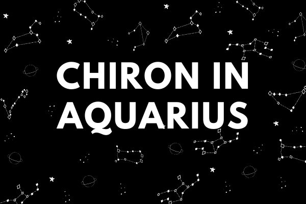 Chiron in Aquarius