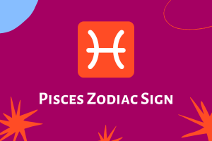 Pisces Zodiac Sign: Personality Traits, Dates, Compatibility & Moreisces