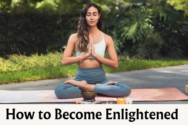 Ways to Become Enlightened
